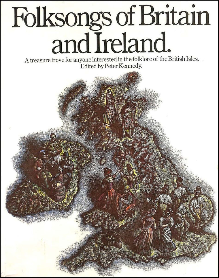 Folksongs of Britain and Ireland by Kennedy, Peter