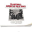 Traditional American Folk Songs from the Anne and Frank Warner Collection
