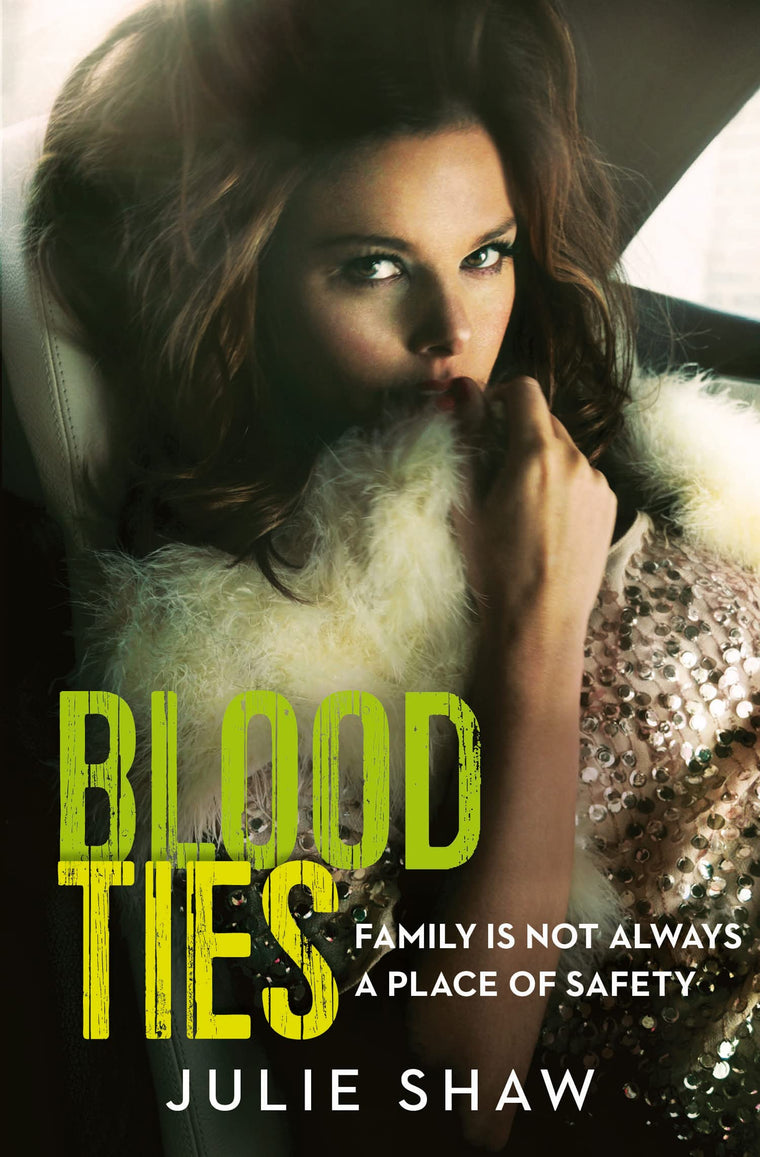 Blood Ties: Family is not always a place of safety (Tales of the Notorious Hudson Family)