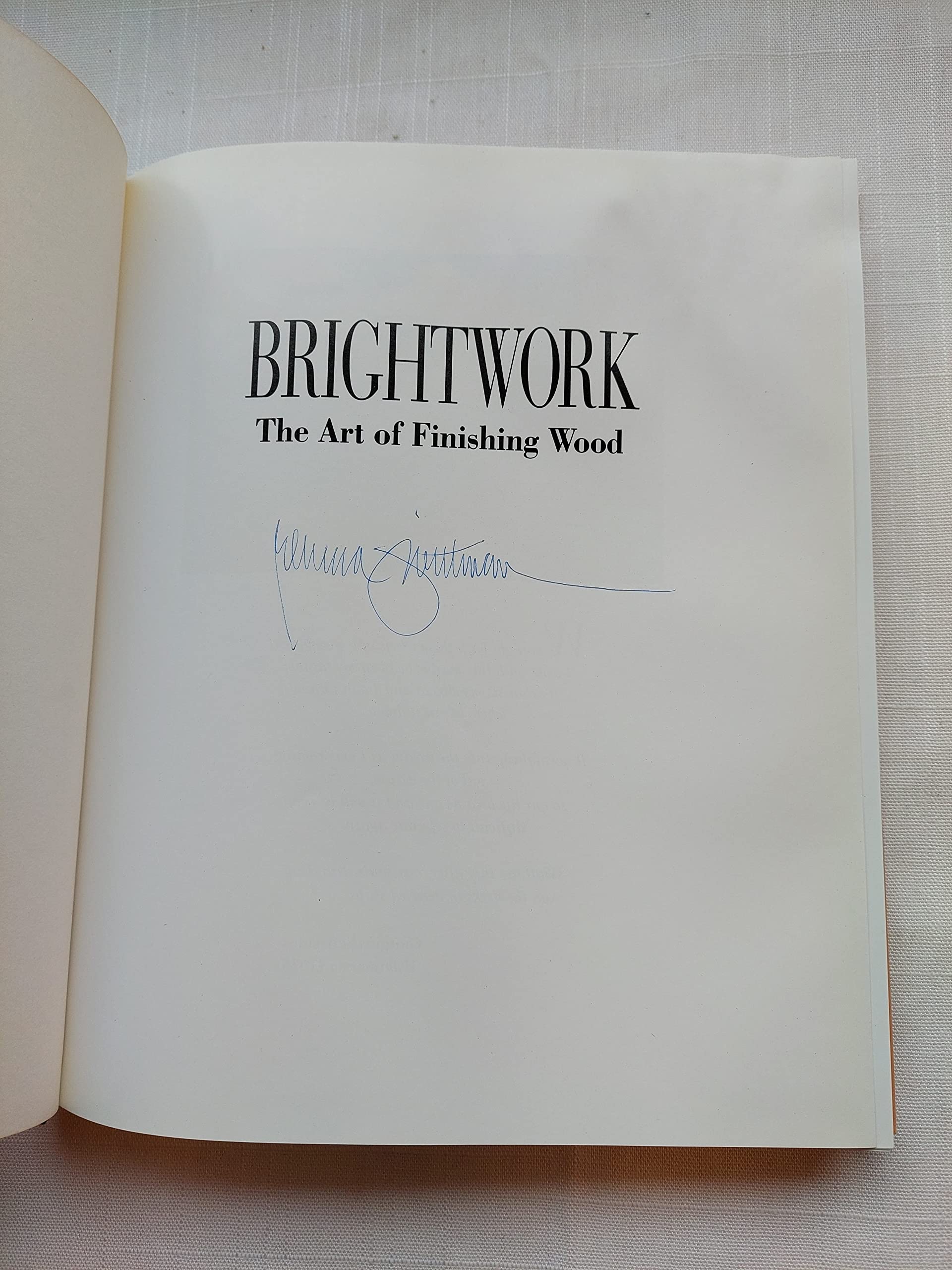 Brightwork: The Art of Finishing Wood