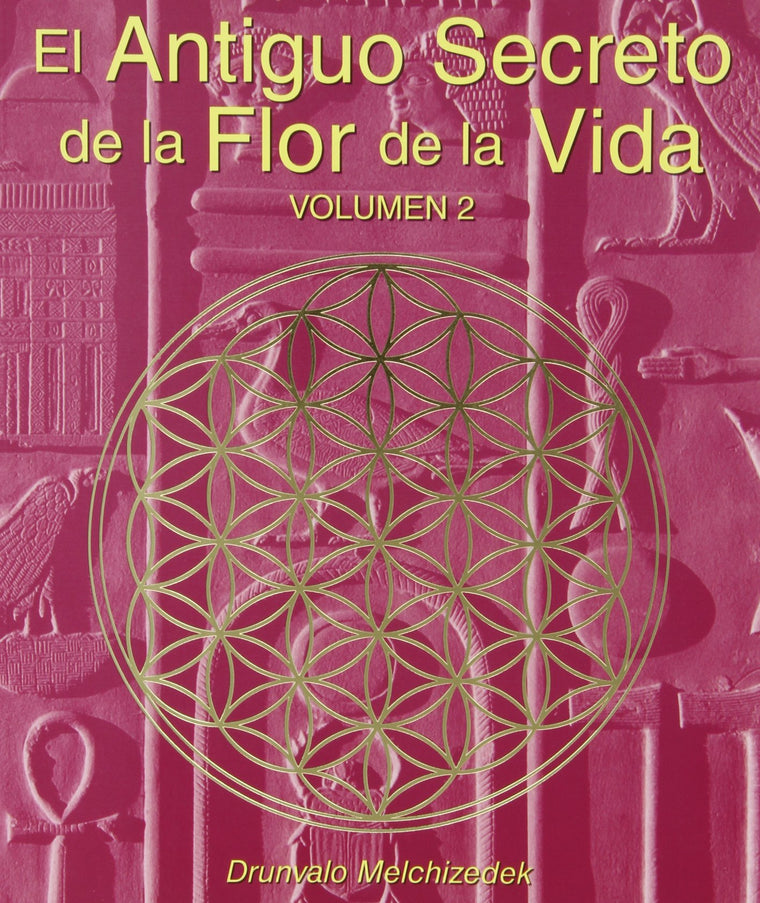 El Antiguo Secreto de la Flor de la Vida, Volumen II (Spanish Edition)
