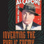 Inventing the Public Enemy: The Gangster in American Culture, 1918-1934