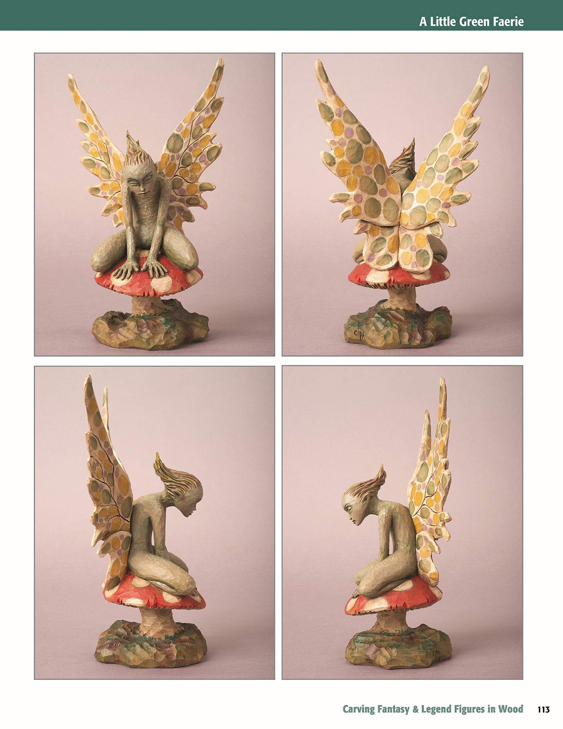 Carving Fantasy & Legend Figures in Wood, Revised Edition: Patterns & Instructions for Dragons, Wizards & Other Creatures of Myth (Fox Chapel Publishing) Unicorn, Mermaid, Phoenix, Faerie, & More