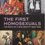The First Homosexuals: The Birth of a New Identity 1869-1939