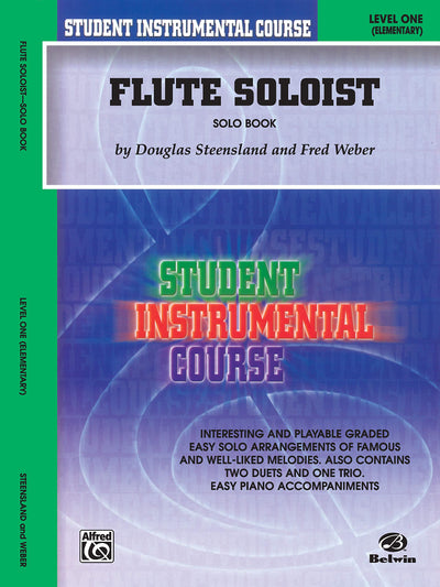 Student Instrumental Course Flute Soloist: Level I (Solo Book)