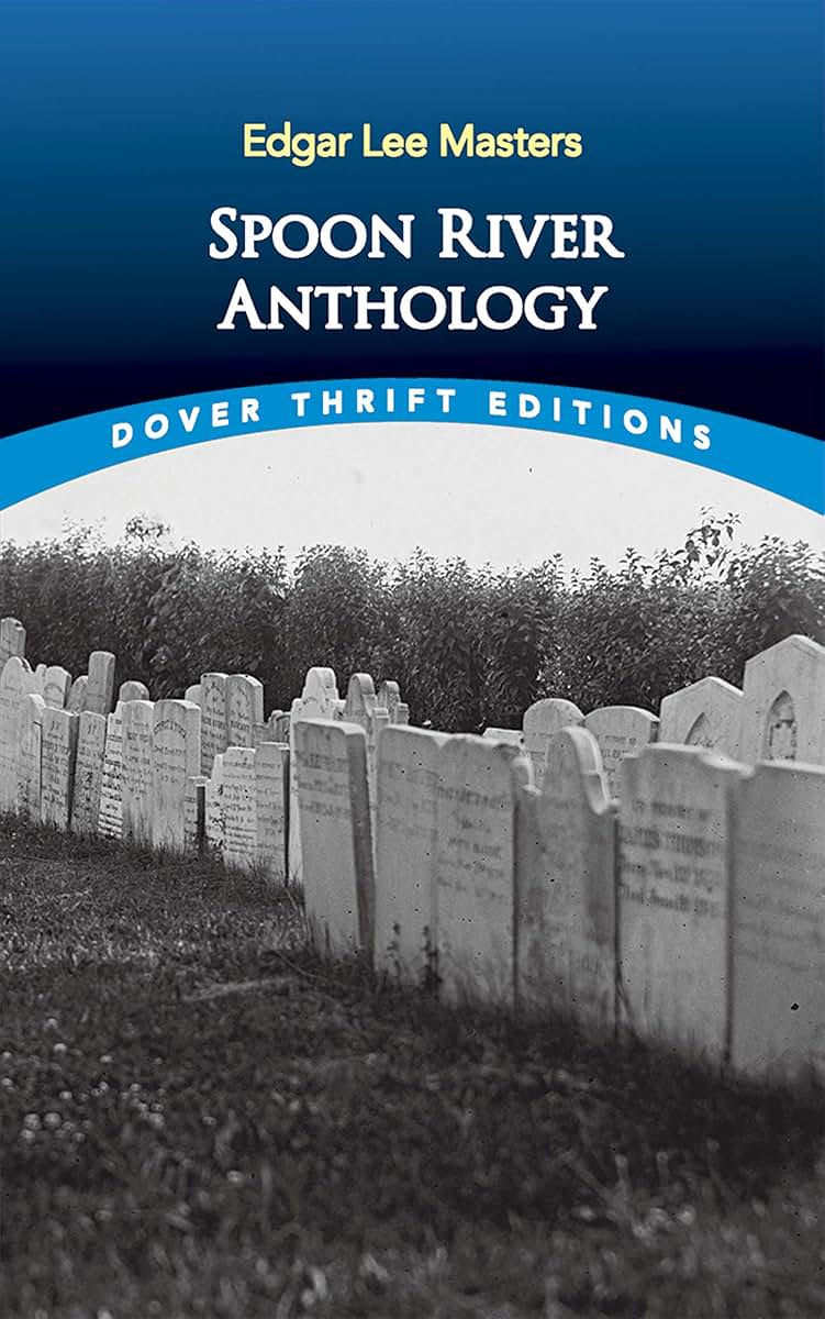 Spoon River Anthology (Dover Thrift Editions: Poetry)
