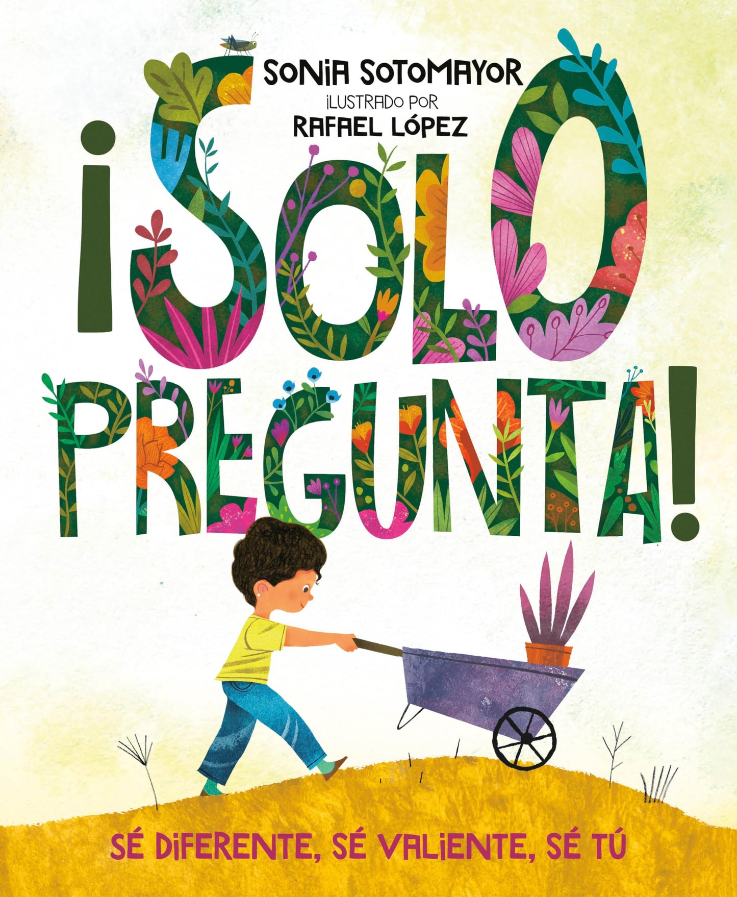 Solo pregunta!: S Diferente, S Valiente, S T (Spanish Edition)