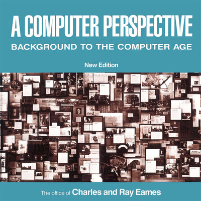 A Computer Perspective: Background to the Computer Age, New Edition