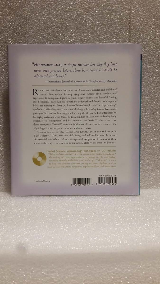 Healing Trauma: A Pioneering Program for Restoring the Wisdo