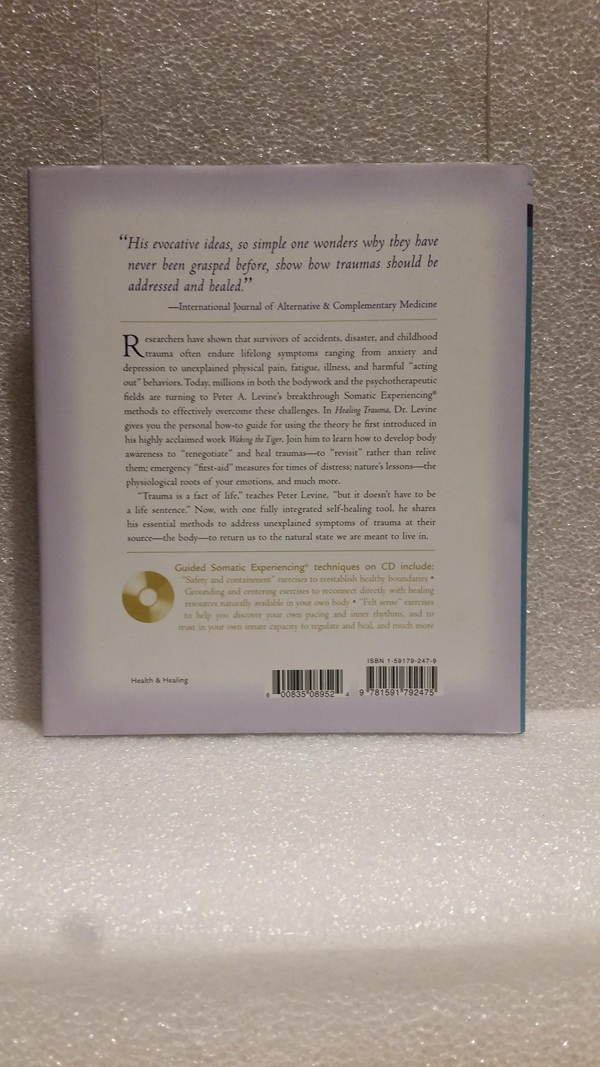 Healing Trauma: A Pioneering Program for Restoring the Wisdom of Your Body
