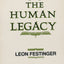 The Human Legacy