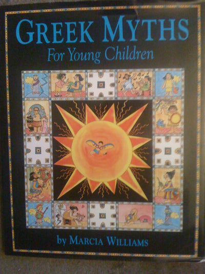 Greek Myths for Young Children by Williams, Marcia