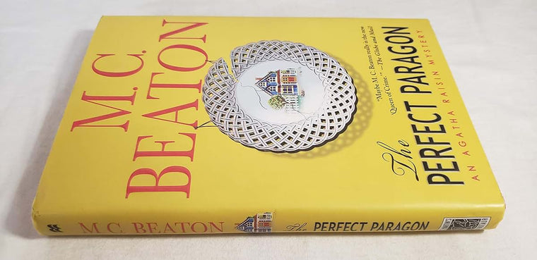 The Perfect Paragon (Agatha Raisin Mysteries, No. 16) by Bea