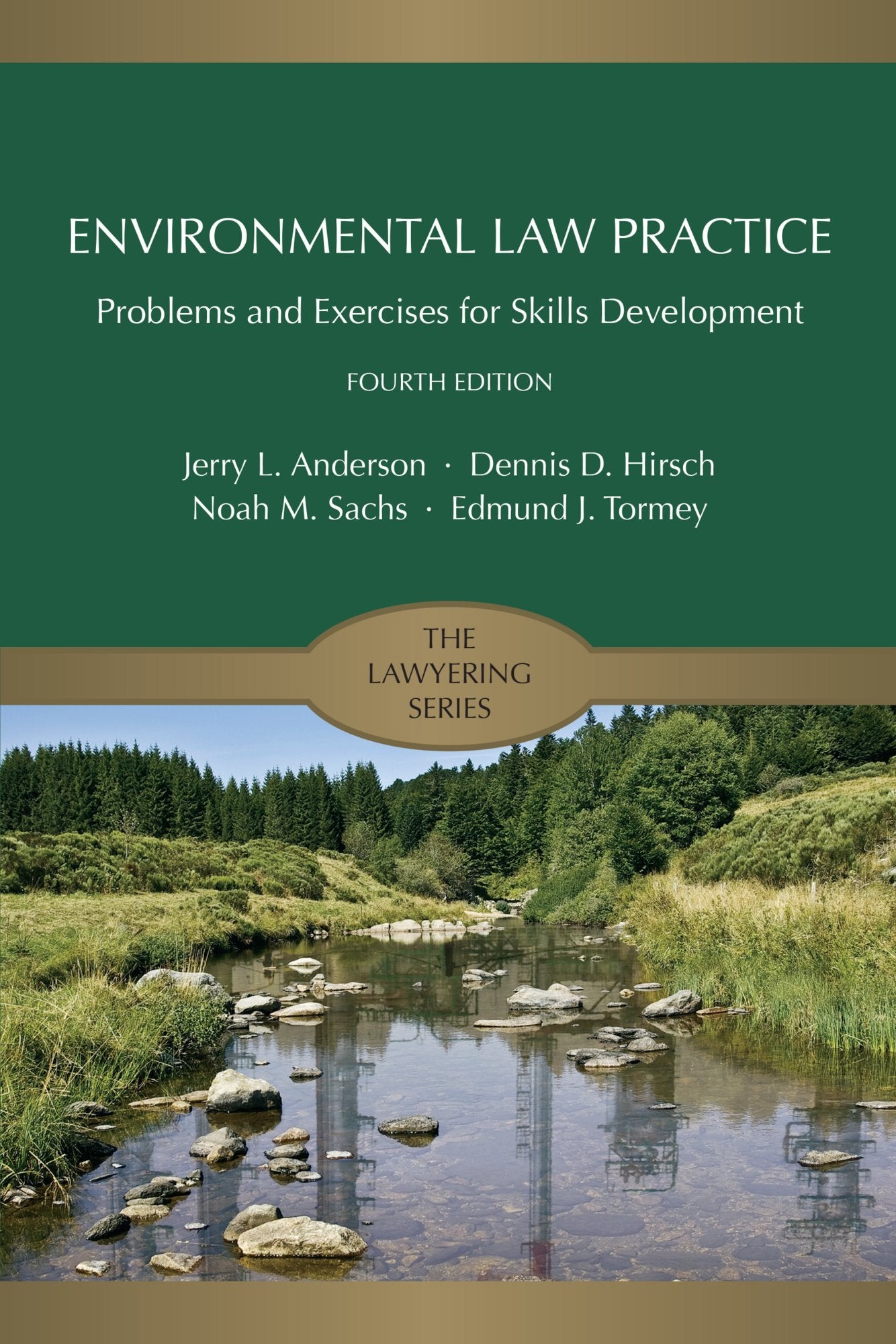 Environmental Law Practice: Problems and Exercises for Skills Development (Lawyering Series)
