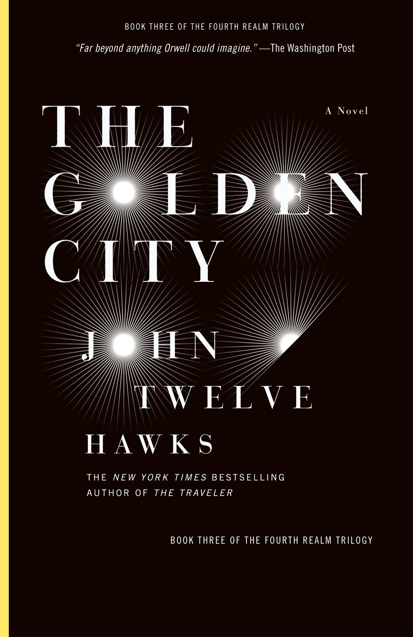 The Golden City: Book Three of the Fourth Realm Trilogy