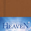 Everything You Always Wanted to Know About Heaven: A Portable Leatherlike Gift Book of Solid Biblical Answers to More than 100 Questions about God, ... (Inspired by the Full-Length Book Heaven)