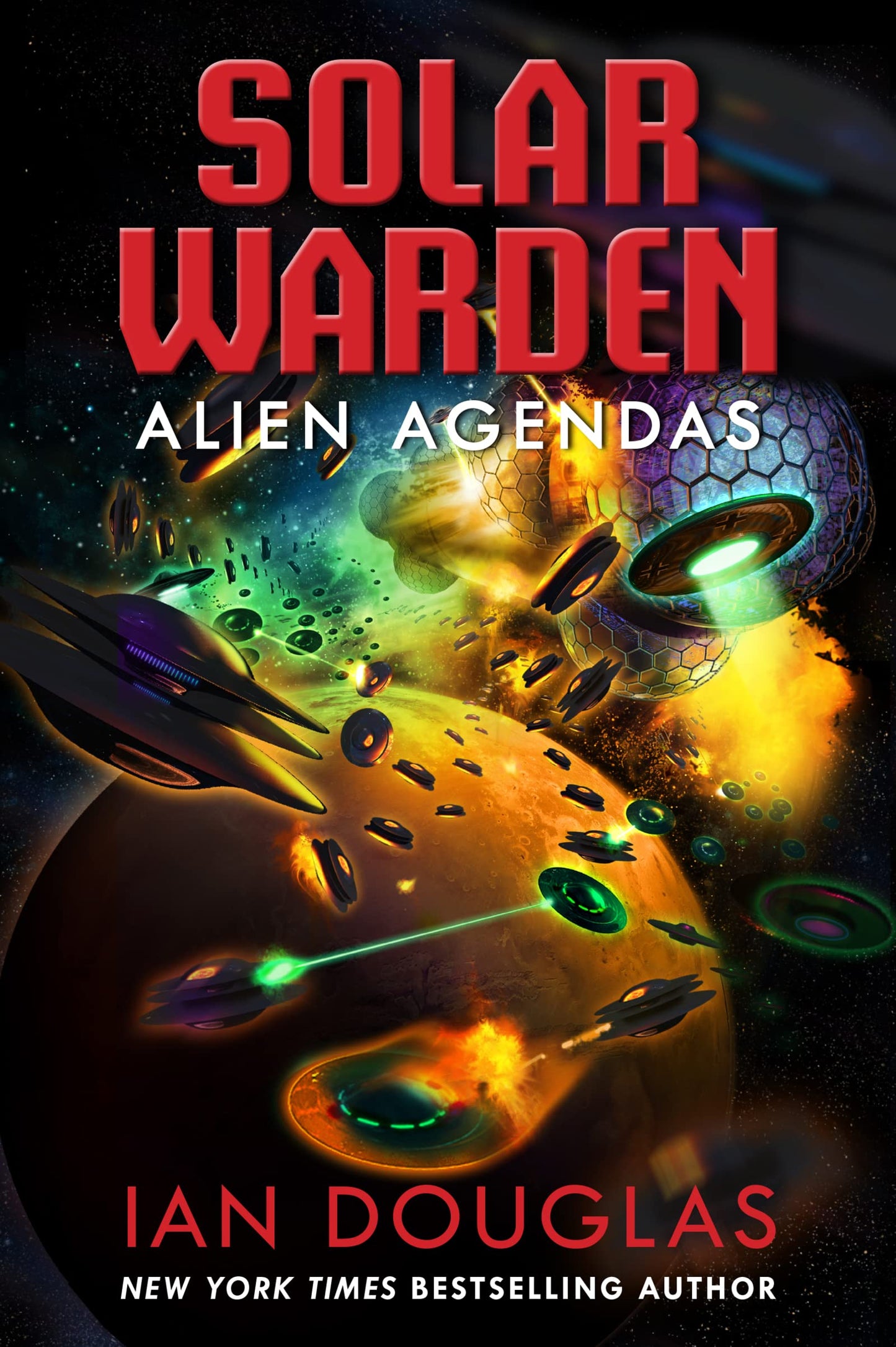 Alien Agendas: Solar Warden Book 3 (Solar Warden, 3)