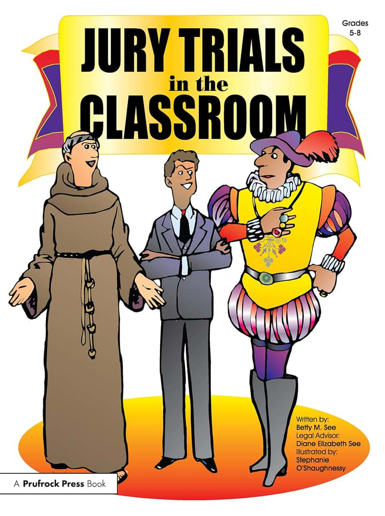 Jury Trials in the Classroom: Grades 5-8