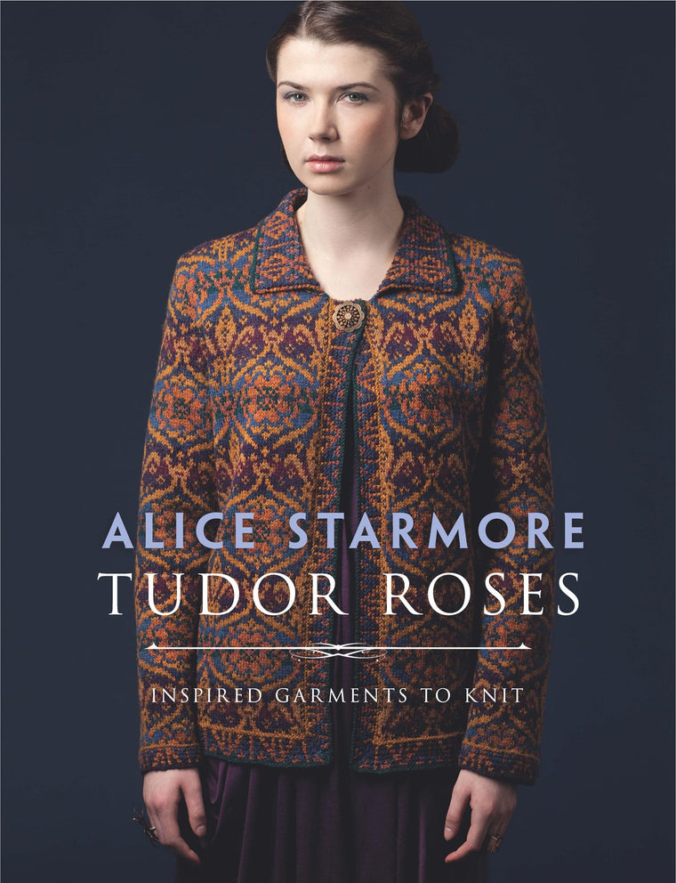 Tudor Roses: Inspired Garments To Knit (Dover Crafts: Knitting)