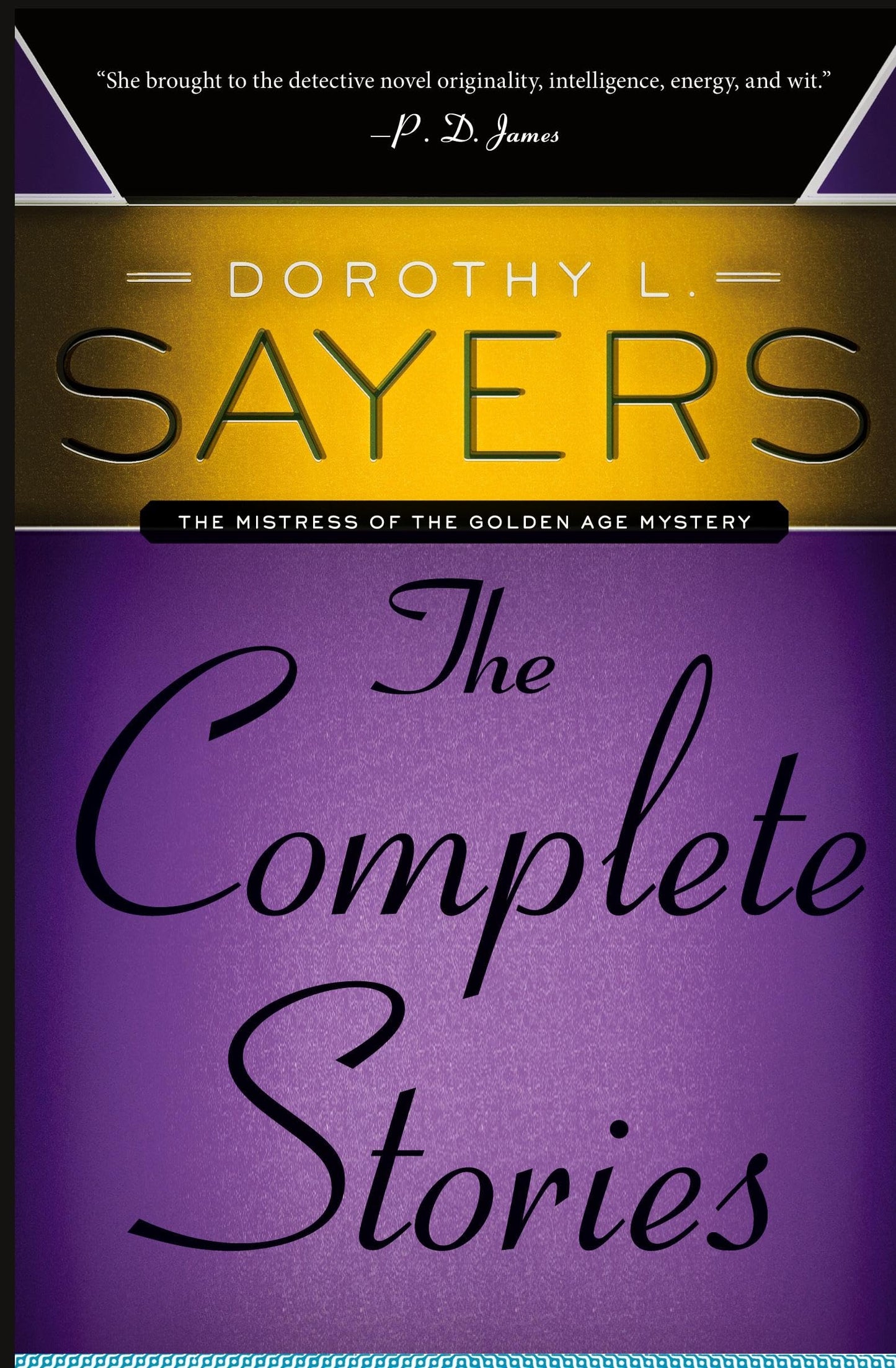 Dorothy L. Sayers: The Complete Stories