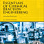 Essentials of Chemical Reaction Engineering (International Series in the Physical and Chemical Engineering Sciences)