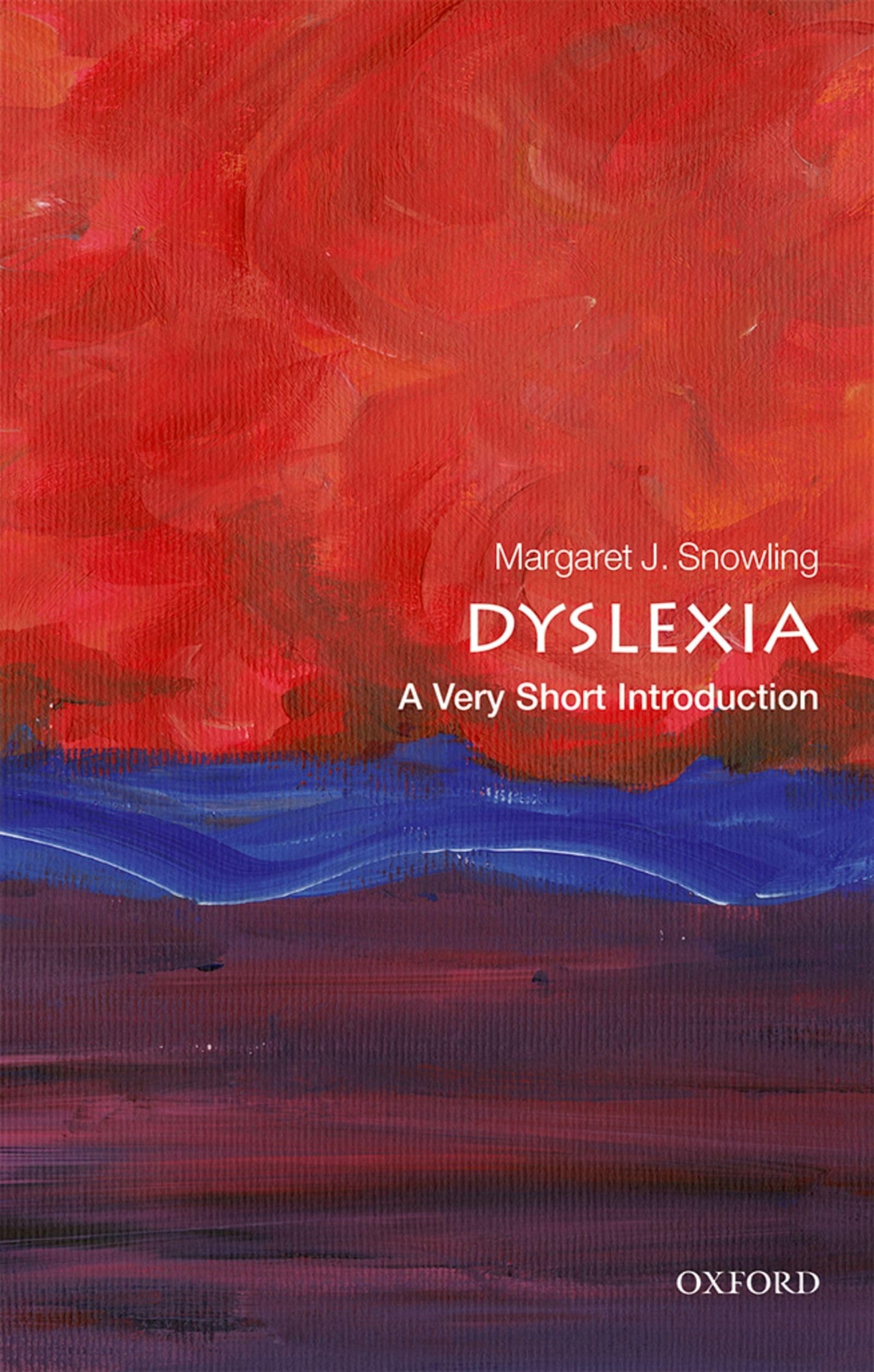 Dyslexia: A Very Short Introduction (Very Short Introductions)