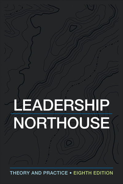 Leadership: Theory and Practice