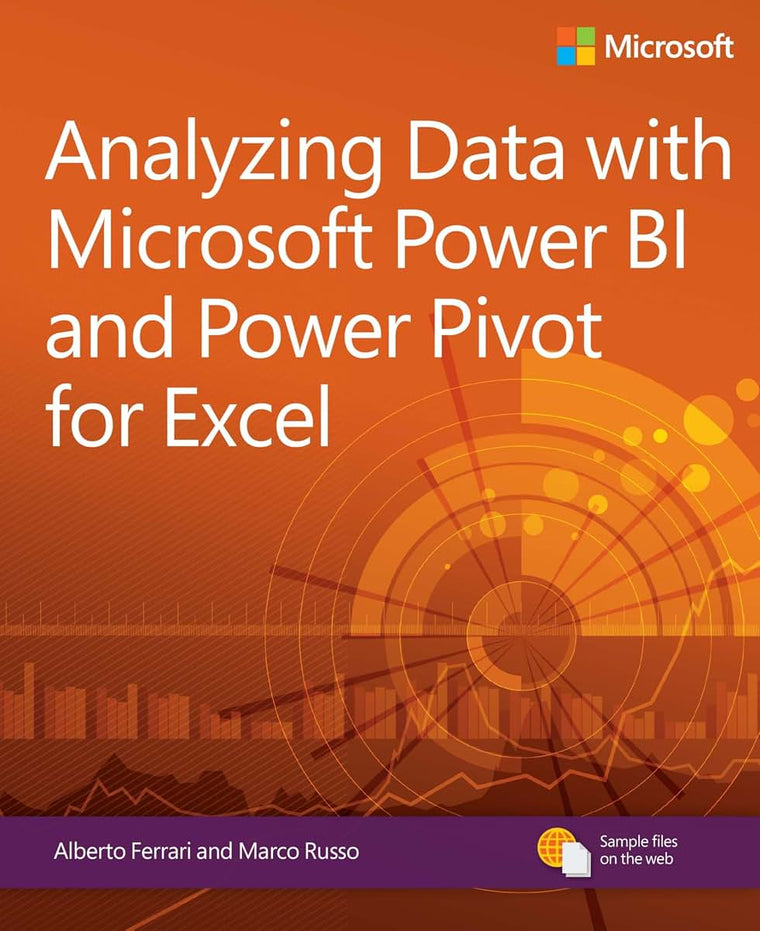 Analyzing Data with Power BI and Power Pivot for Excel (Business Skills)