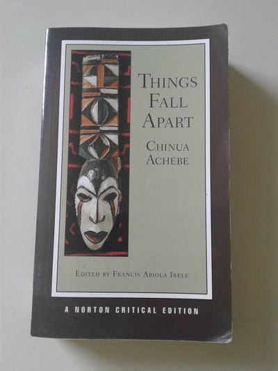 Things Fall Apart (Norton Critical Editions) by Chinua Achebe