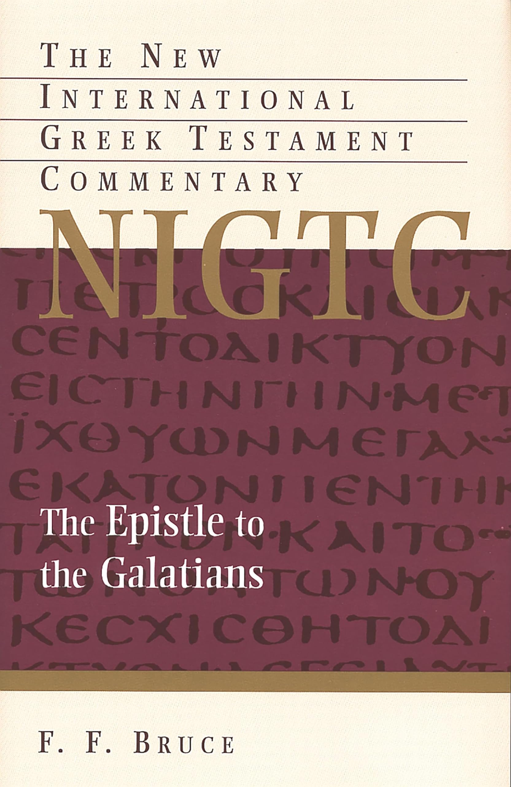 The Epistle to the Galatians (New International Greek Testament Commentary (NIGTC))