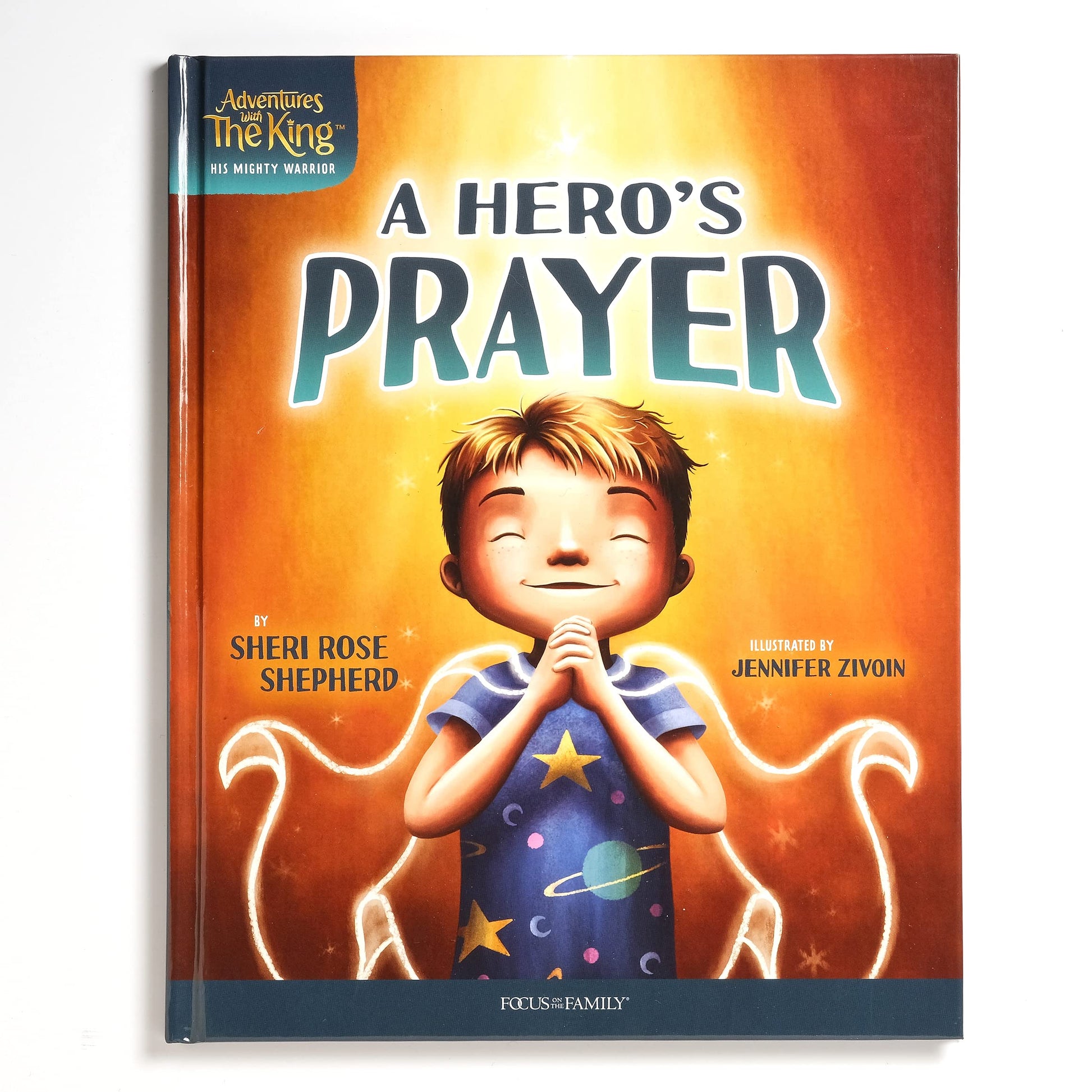 A Heros Prayer (Adventures with the King: His Mighty Warrior)