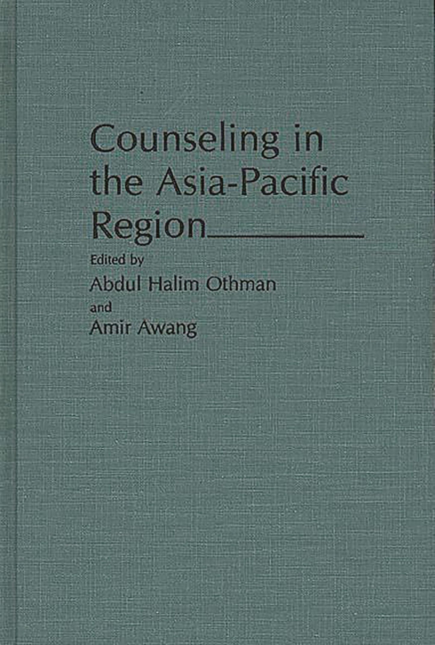 Counseling in the Asia-Pacific Region: (Contributions in Psychology)