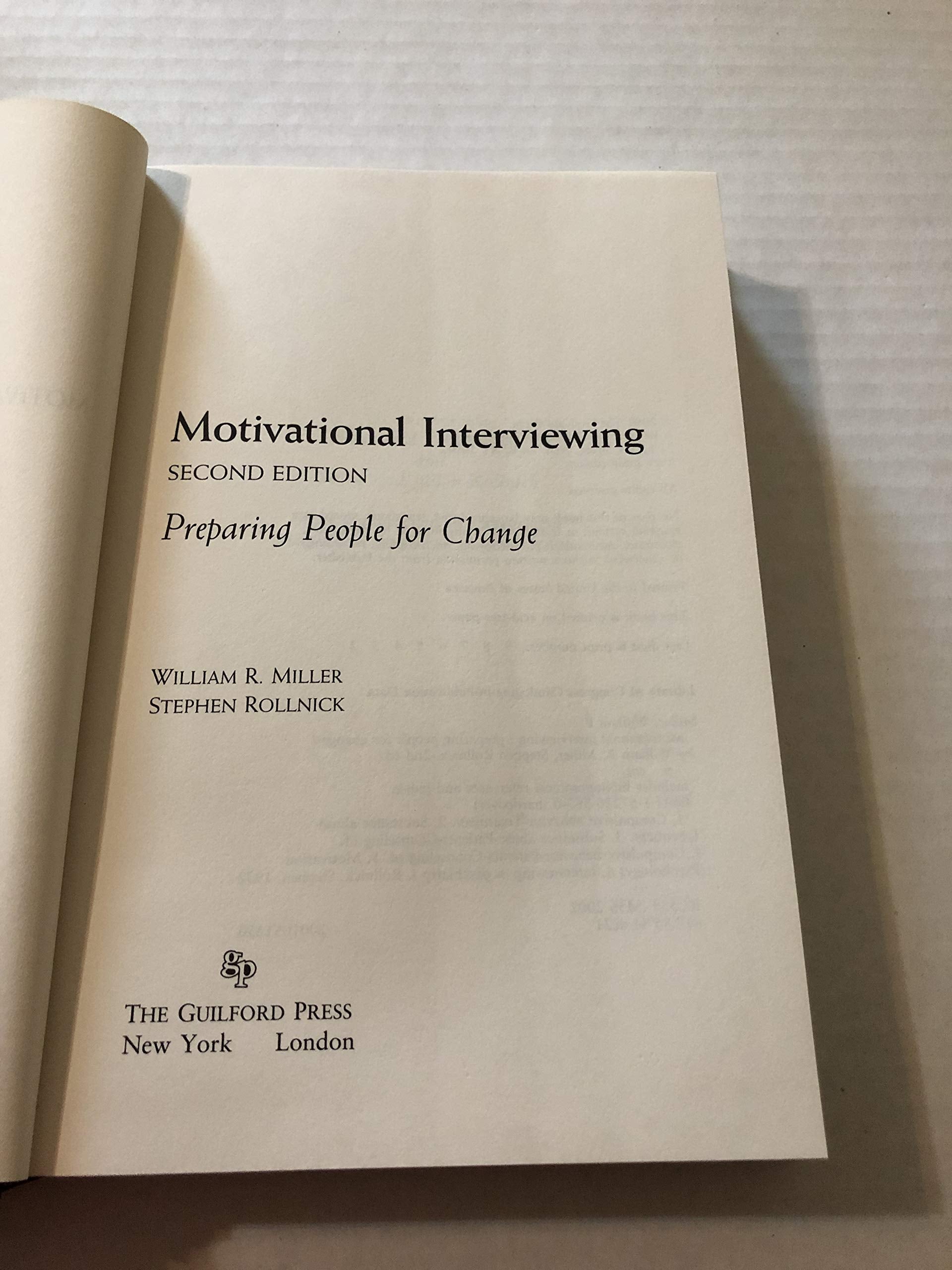 Motivational Interviewing: Preparing People for Change, 2nd Edition