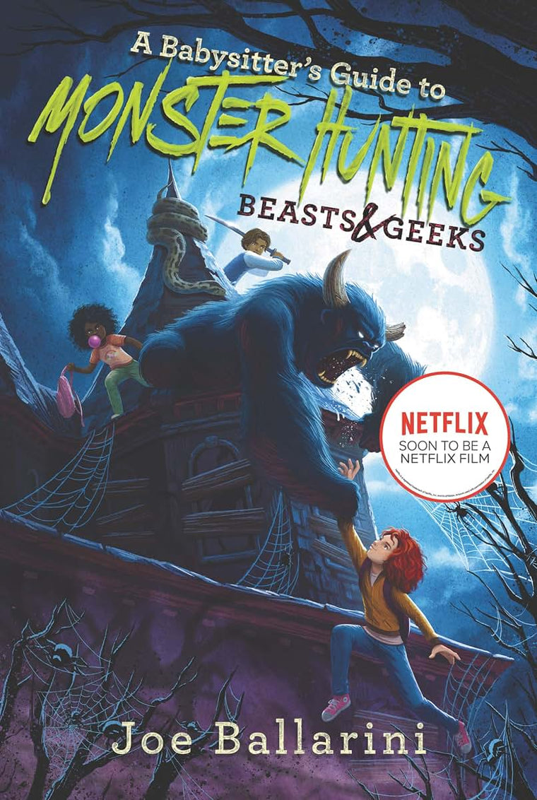 A Babysitter's Guide to Monster Hunting #2: Beasts & Geeks (Babysitter's Guide to Monsters, 2)
