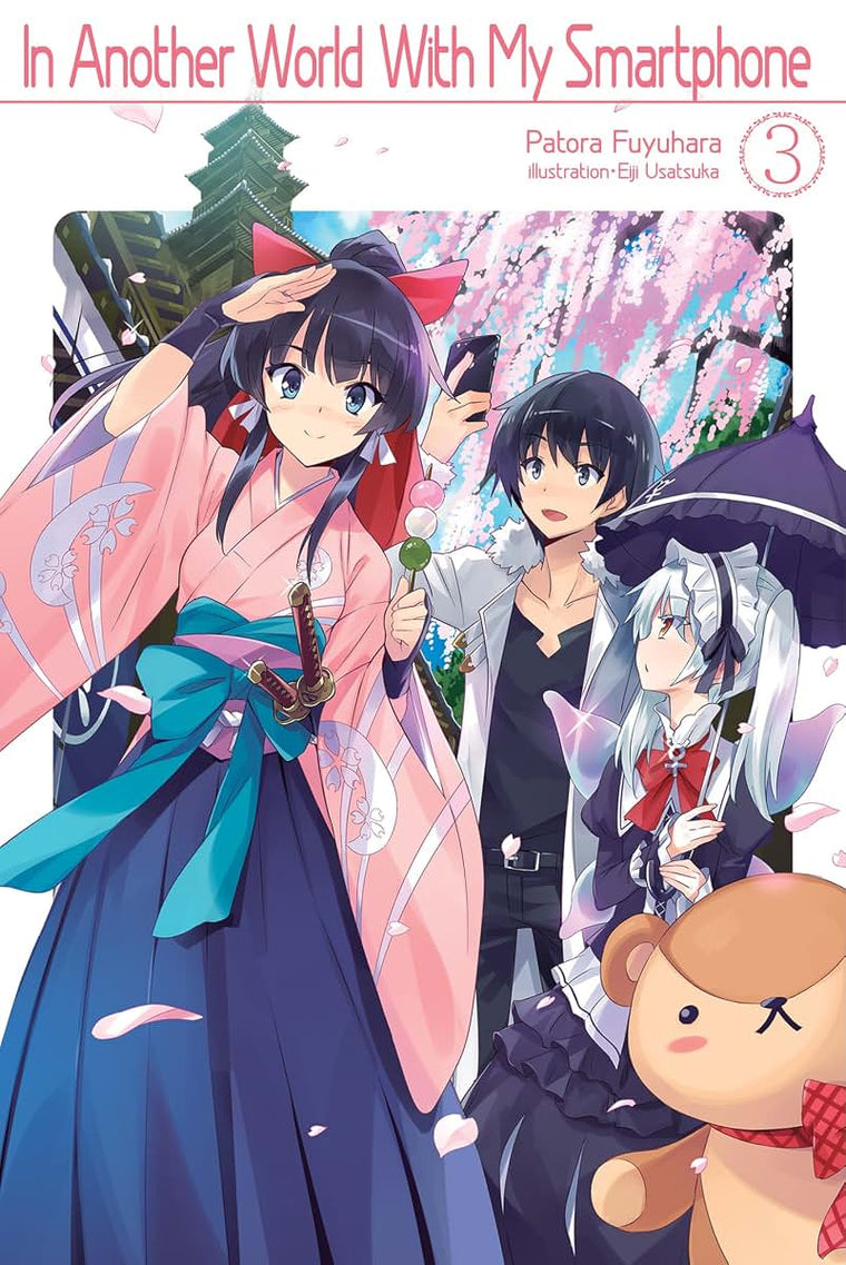 In Another World With My Smartphone: Volume 3 (Light Novel) (In Another World With My Smartphone (Light Novel), 3)