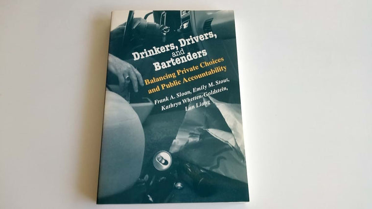 Drinkers, Drivers, and Bartenders: Balancing Private Choices and Public Accountability