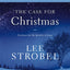The Case for Christmas Bible Study Guide + Streaming Video, Updated Edition: Evidence for the Identity of Jesus