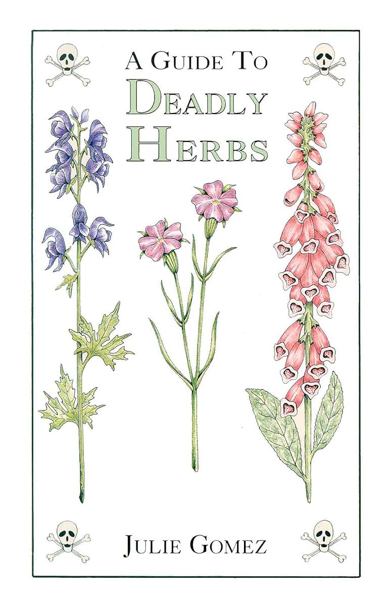 A Guide to Deadly Herbs