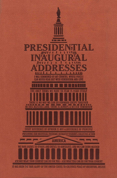 Presidential Inaugural Addresses (Word Cloud Classics)