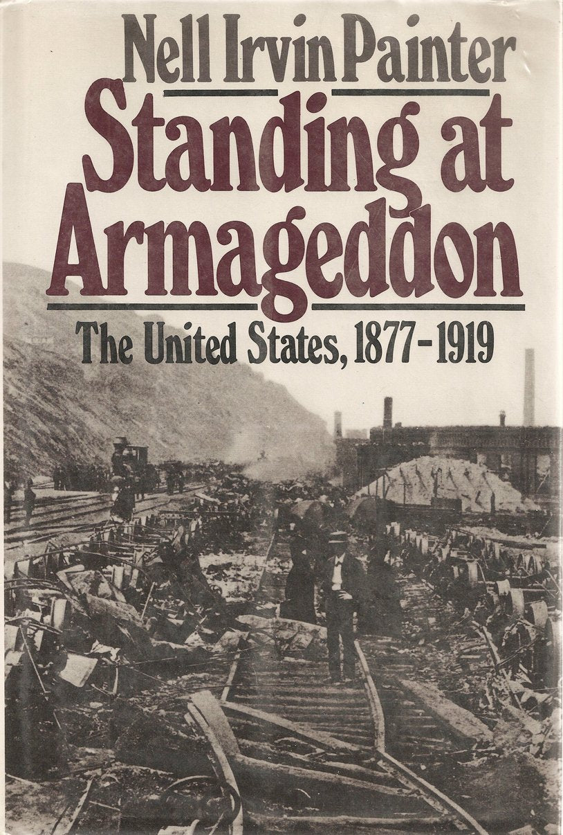 Standing at Armageddon: The United States, 1877-1919