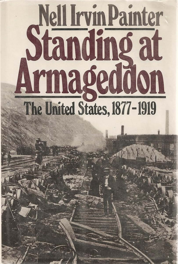 Standing at Armageddon: The United States, 1877-1919