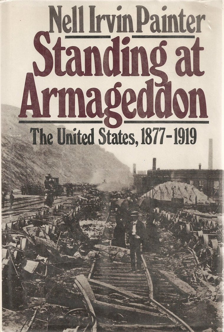 Standing at Armageddon: The United States, 1877-1919