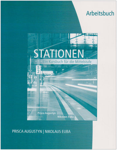 Workbook/Lab Manual for Stationen: Kursbuch fr die Mittelstufe