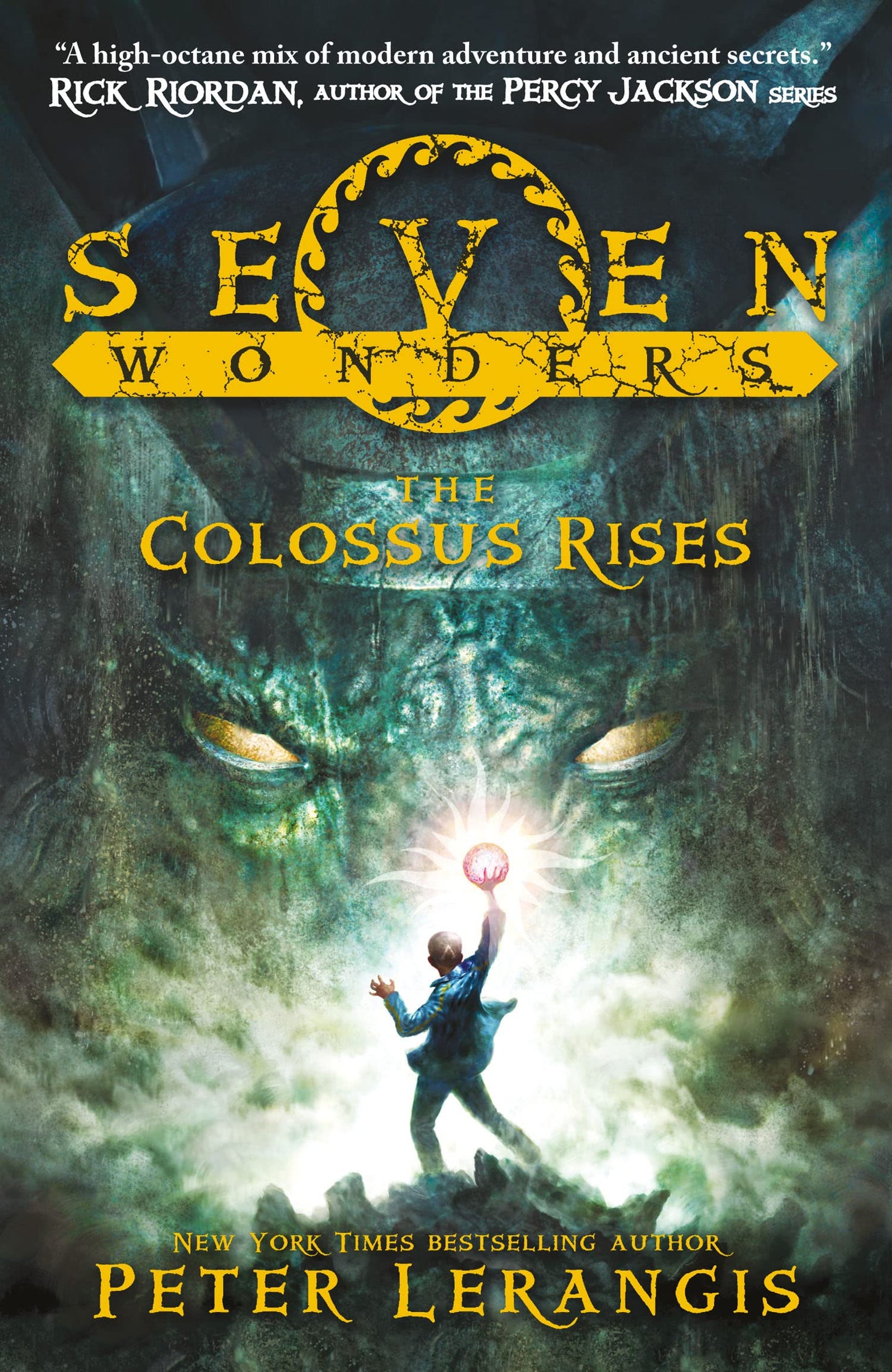The Colossus Rises: Book 1 (Seven Wonders)