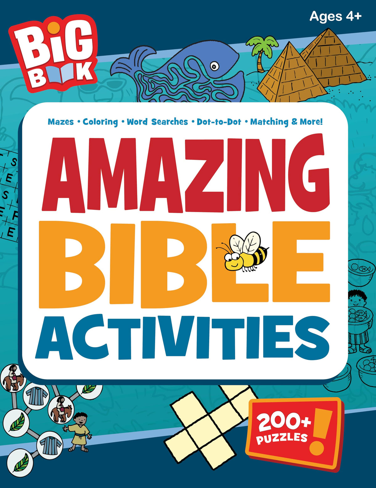 Big Book of Amazing Bible Activities: 200 Puzzles, Dot-to-Dots, Hidden Pictures, Word Searches, Mazes, and More for Ages 4 to 8 (Big Books)