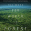 The Word for World is Forest