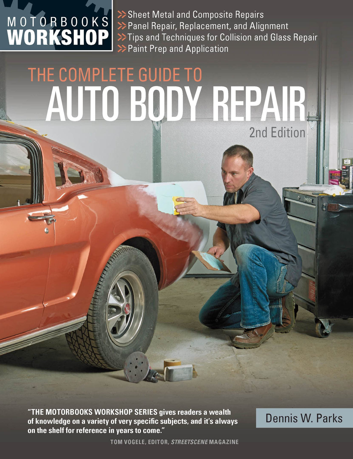The Complete Guide to Auto Body Repair, 2nd Edition (Motorbooks Workshop)