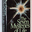 The Seven Mysteries of Life: An Exploration In Science & Phi