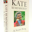 Kate Remembered