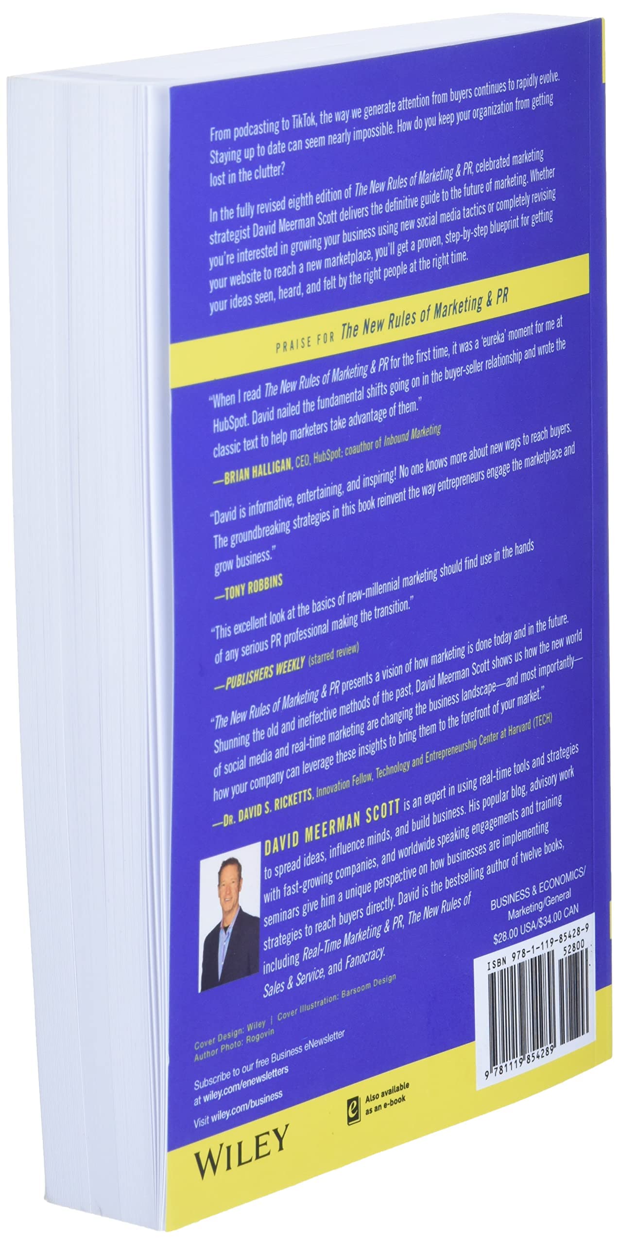 The New Rules of Marketing and PR: How to Use Content Marketing, Podcasting, Social Media, AI, Live Video, and Newsjacking to Reach Buyers Directly, 8th Edition